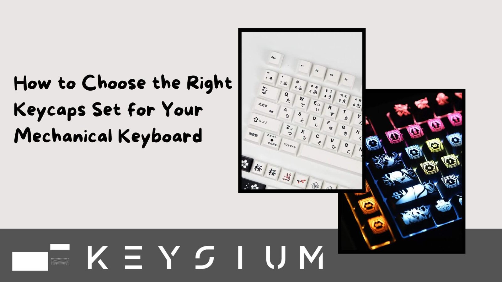 How to Choose the Right Keycaps Set for Your Mechanical Keyboard